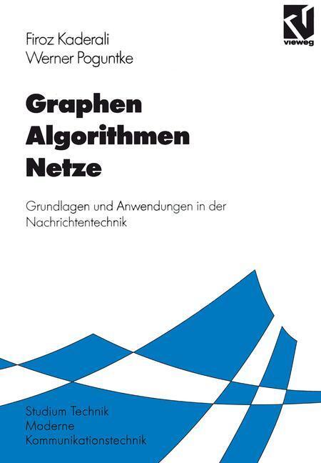 Cover: 9783528066628 | Graphen Algorithmen Netze | Werner Poguntke (u. a.) | Taschenbuch