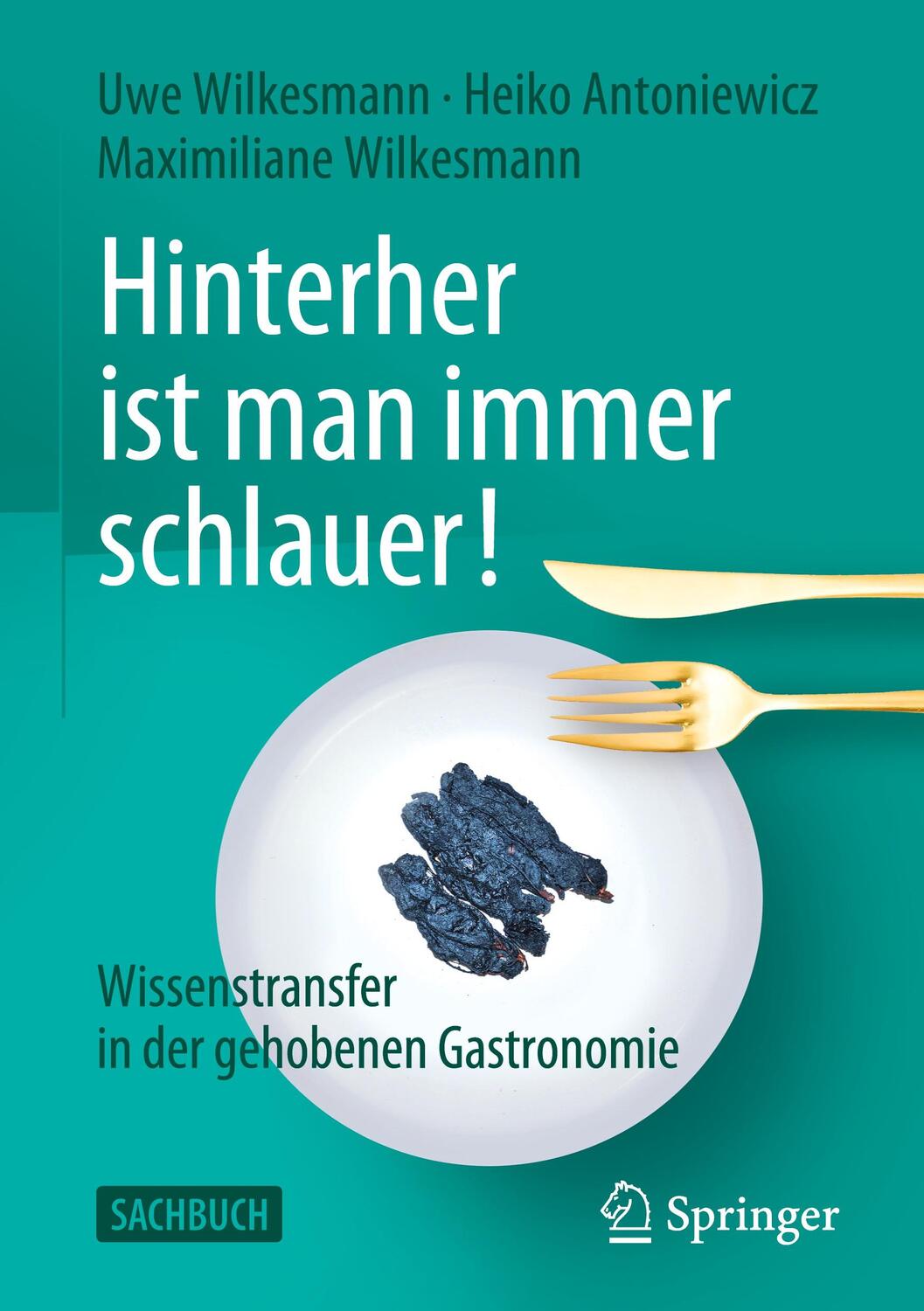Cover: 9783658379292 | Hinterher ist man immer schlauer! | Uwe Wilkesmann (u. a.) | Buch