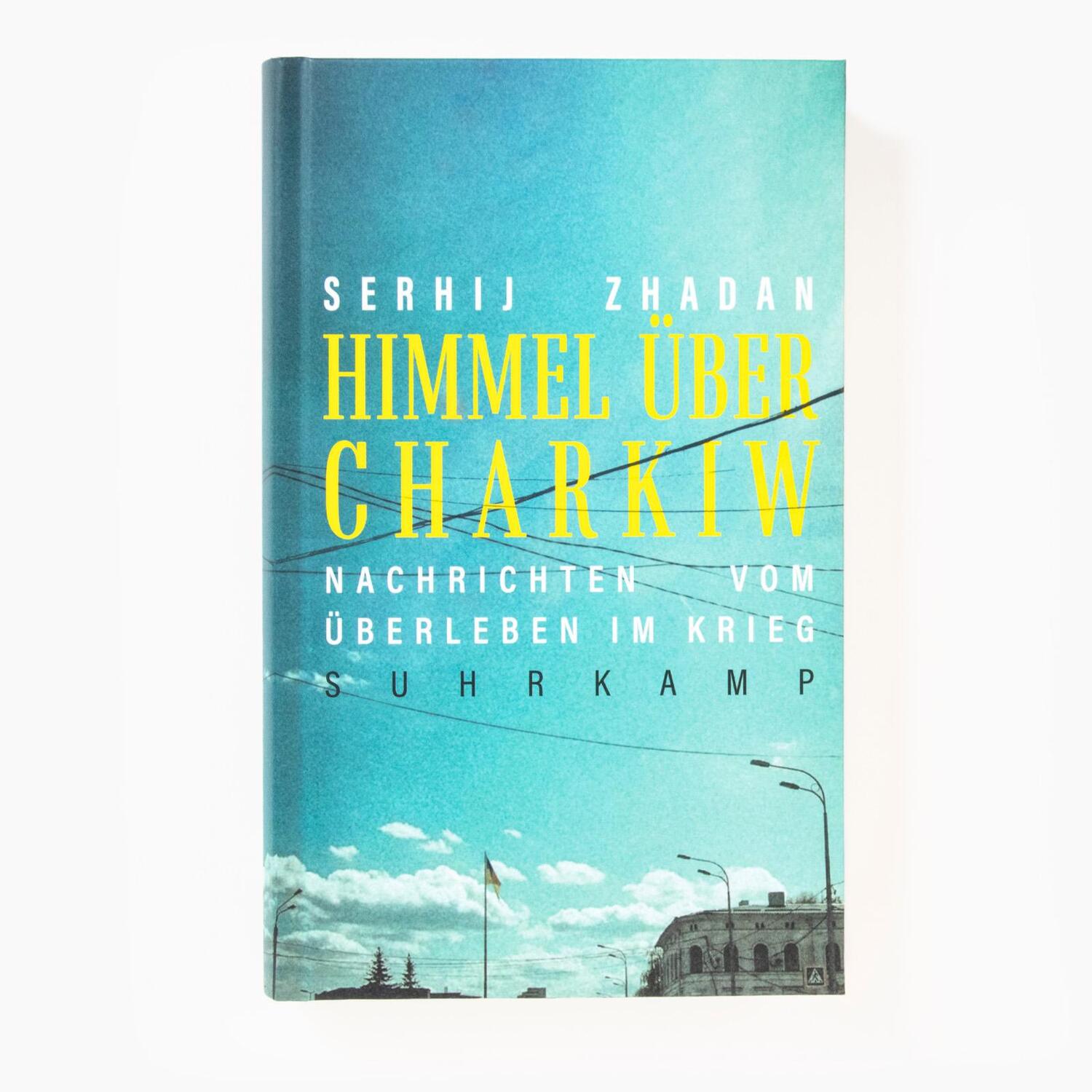 Bild: 9783518431252 | Himmel über Charkiw | Serhij Zhadan | Buch | 239 S. | Deutsch | 2022