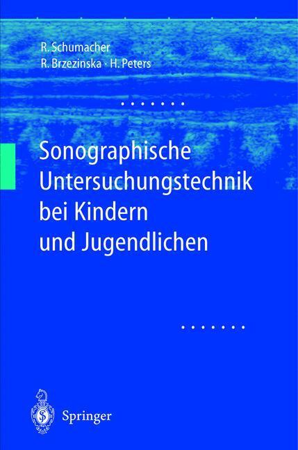 Cover: 9783540437666 | Sonographische Untersuchungstechnik bei Kindern und Jugendlichen
