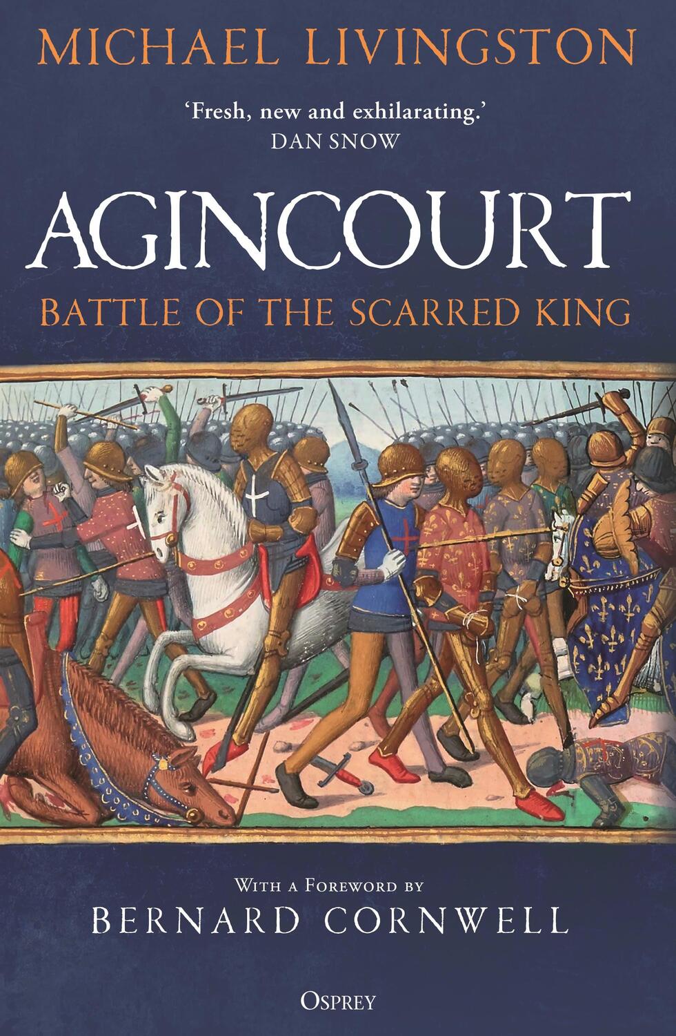 Cover: 9781472855206 | Agincourt | Battle of the Scarred King | Dr Michael Livingston | Buch