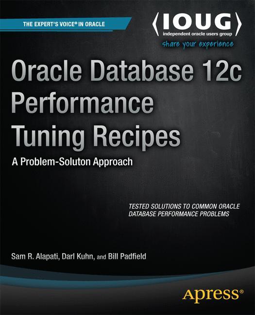 Cover: 9781430261872 | Oracle Database 12c Performance Tuning Recipes | Sam Alapati (u. a.)