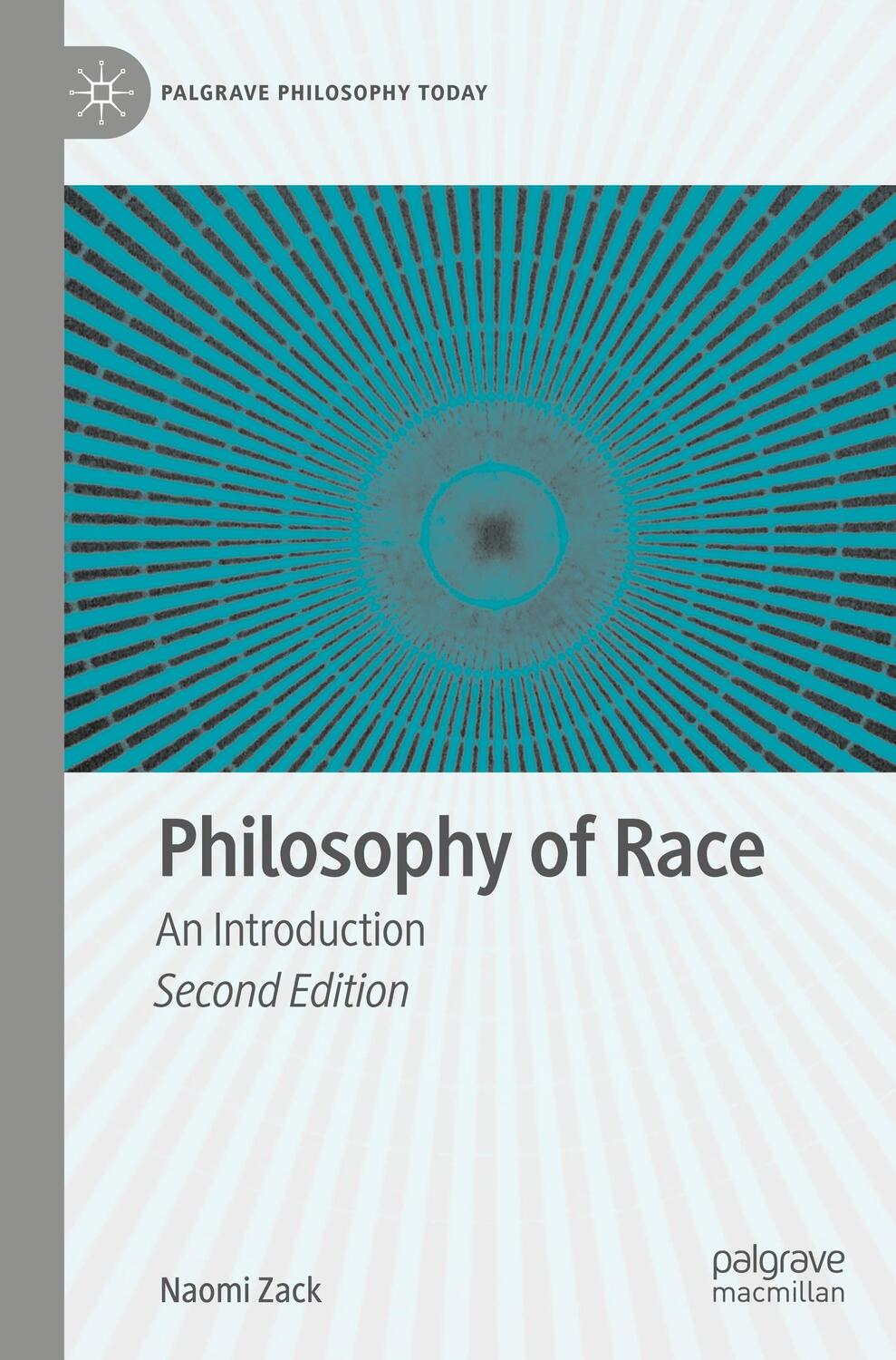 Cover: 9783031273735 | Philosophy of Race | An Introduction | Naomi Zack | Taschenbuch | xxii