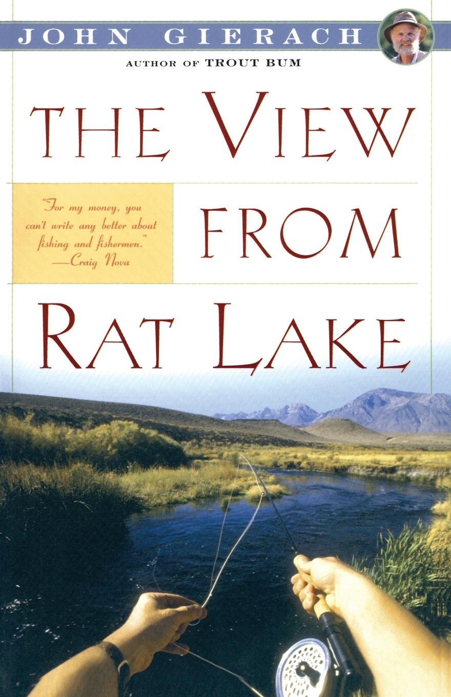 Cover: 9780671675813 | The View from Rat Lake | John Gierach | Taschenbuch | Paperback | 2009
