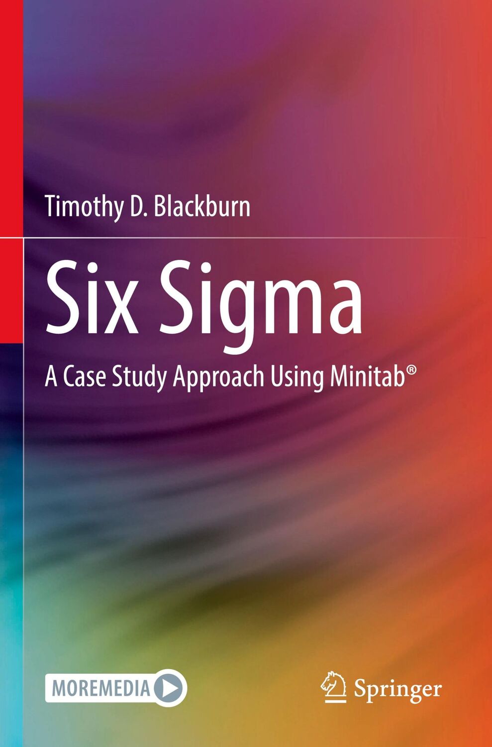 Cover: 9783030962159 | Six Sigma | A Case Study Approach Using Minitab® | Blackburn | Buch