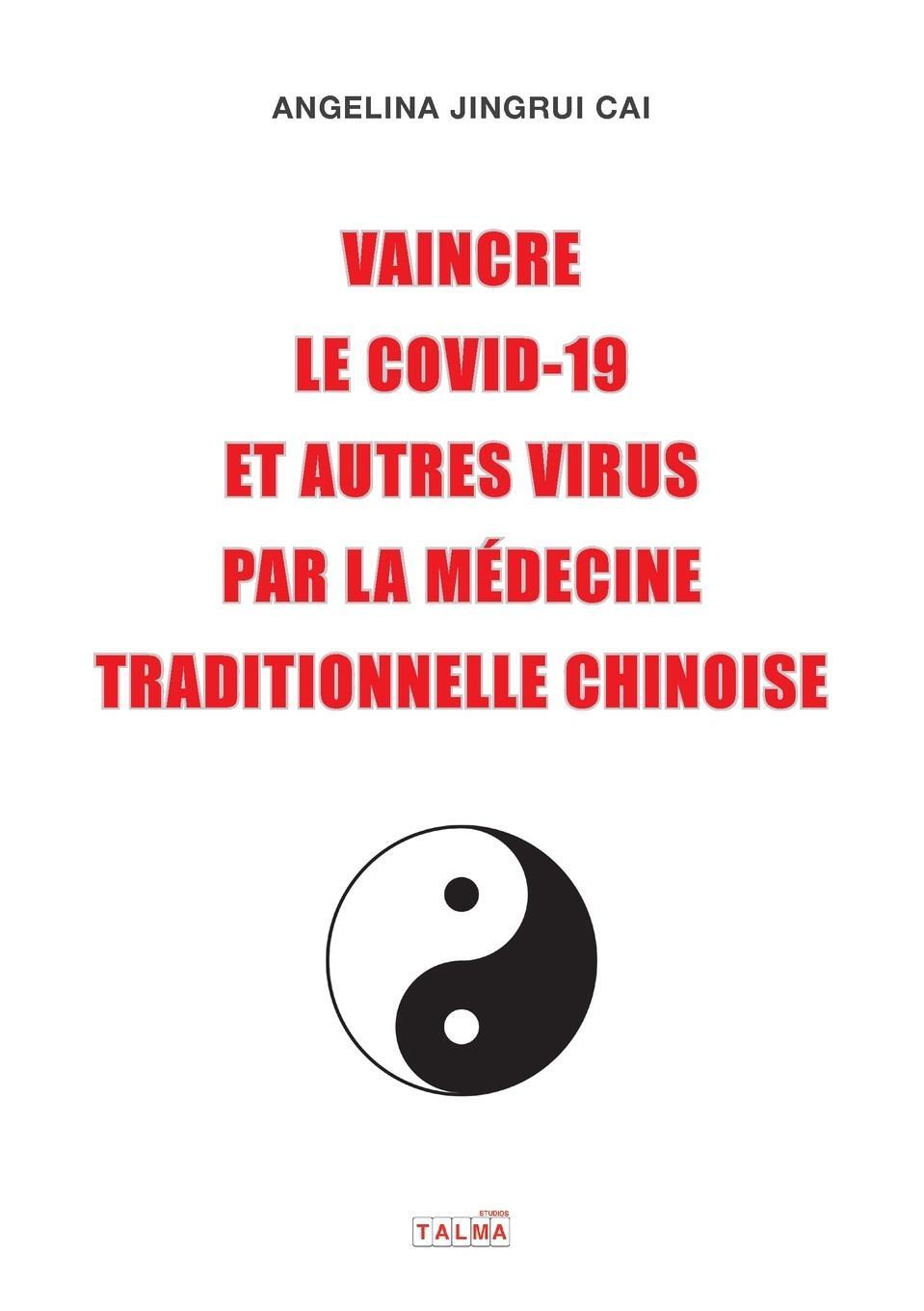 Cover: 9781913191092 | Vaincre le Covid-19 et autres virus par la médecine traditionnelle...