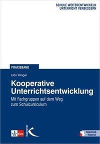 Cover: 9783780010902 | Kooperative Unterrichtsentwicklung | Udo Klinger | Taschenbuch | 2013