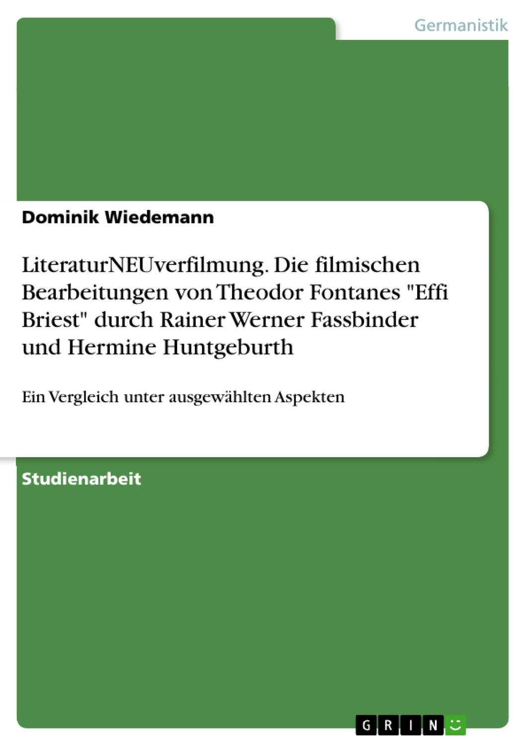 Cover: 9783640537587 | LiteraturNEUverfilmung. Die filmischen Bearbeitungen von Theodor...