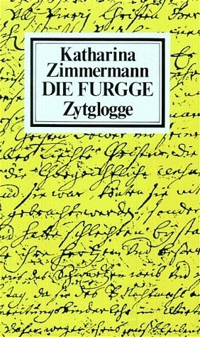 Cover: 9783729603219 | Die Furgge | Ein Täuferroman | Katharina Zimmermann | Buch