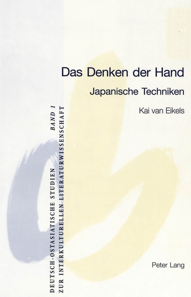 Cover: 9783039104352 | Das Denken der Hand | Japanische Techniken | Kai Van Eikels | Buch