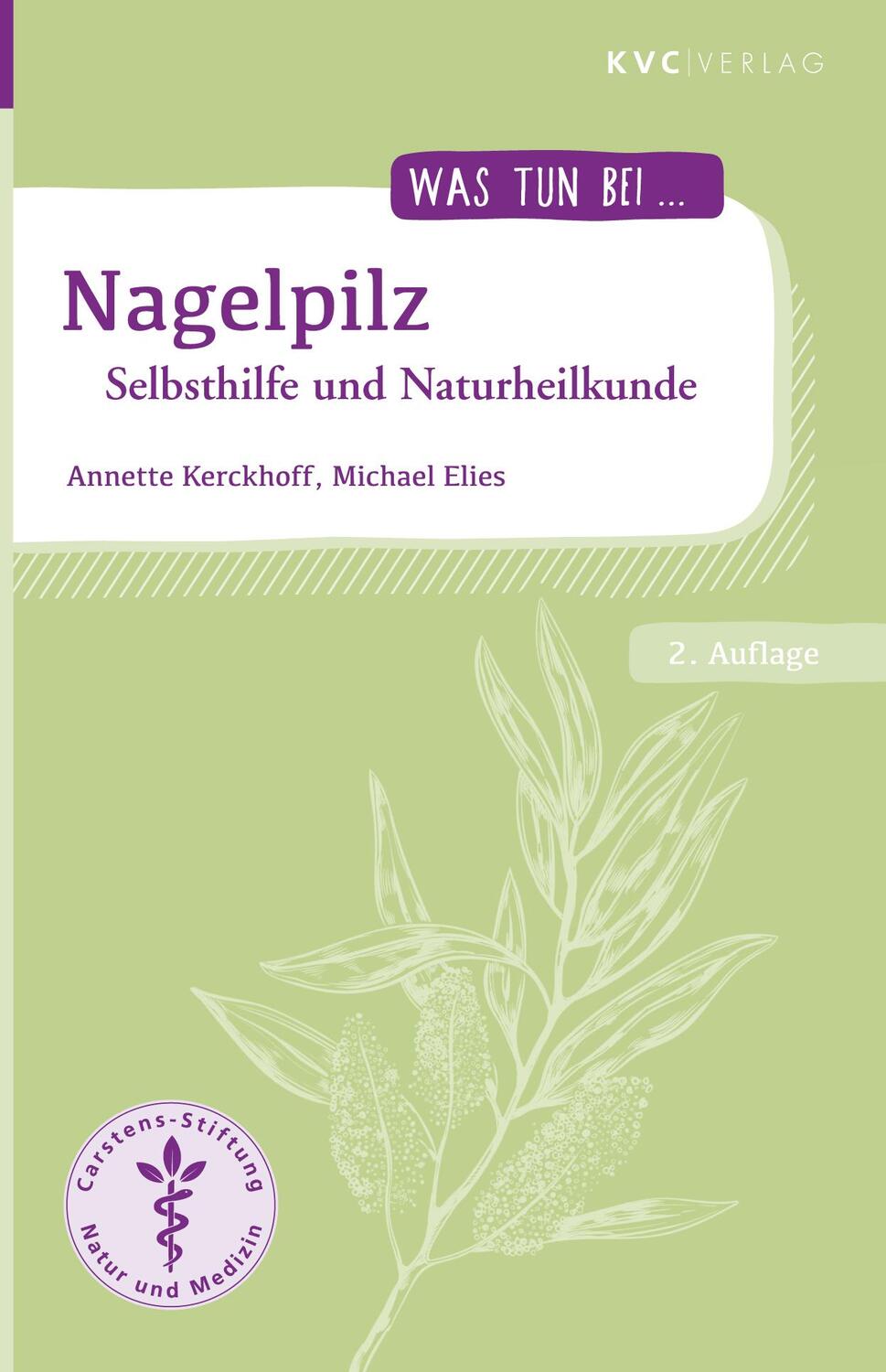 Cover: 9783965620193 | Nagelpilz | Selbsthilfe und Naturheilkunde | Annette Kerckhoff (u. a.)