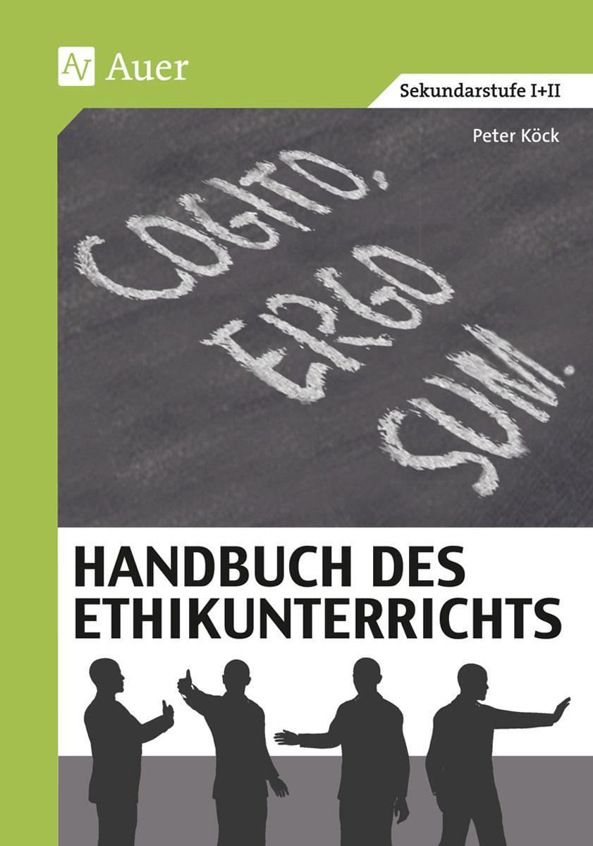 Cover: 9783403036630 | Handbuch des Ethikunterrichts | Peter Köck (u. a.) | Taschenbuch