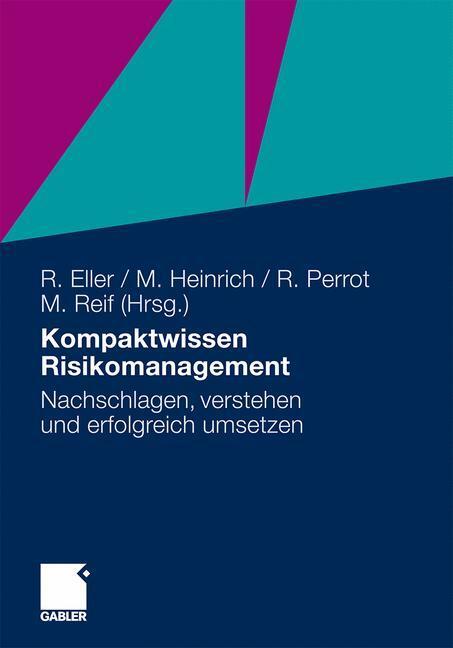 Cover: 9783834920829 | Kompaktwissen Risikomanagement | Roland Eller (u. a.) | Taschenbuch