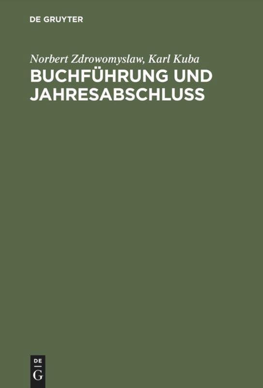 Cover: 9783486258554 | Buchführung und Jahresabschluss | Karl Kuba (u. a.) | Buch | Deutsch