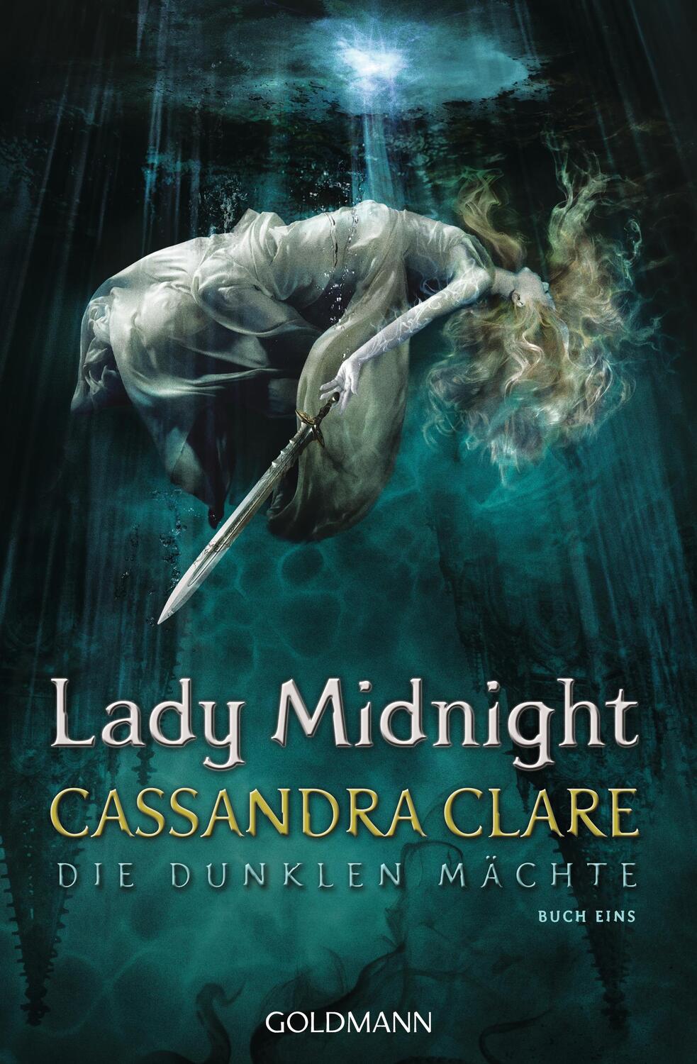 Cover: 9783442487042 | Lady Midnight | Die Dunklen Mächte 1 | Cassandra Clare | Taschenbuch