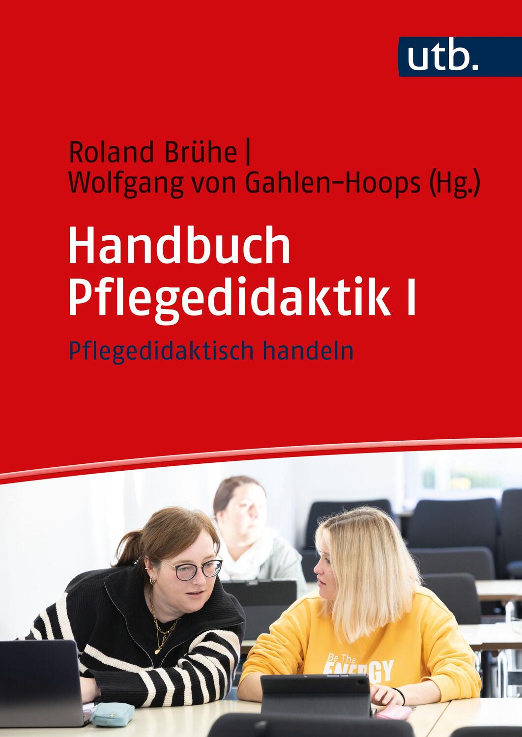 Cover: 9783825262396 | Handbuch Pflegedidaktik I | Pflegedidaktisch handeln | Brühe (u. a.)
