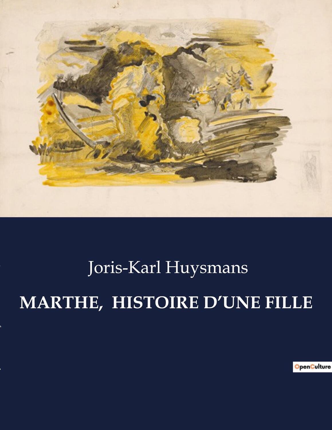 Cover: 9791041977215 | MARTHE, HISTOIRE D¿UNE FILLE | Joris-Karl Huysmans | Taschenbuch