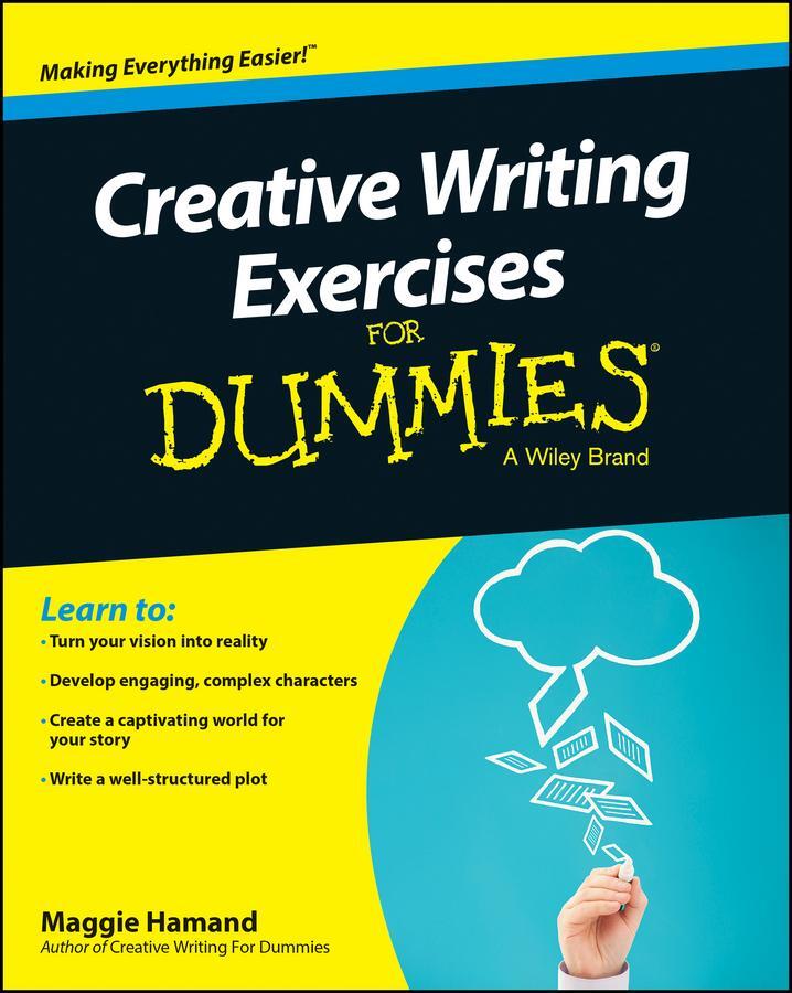Cover: 9781118921050 | Creative Writing Exercises For Dummies | Maggie Hamand | Taschenbuch