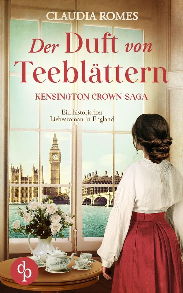 Cover: 9783989984004 | Der Duft von Teeblättern | Ein historischer Liebesroman in England