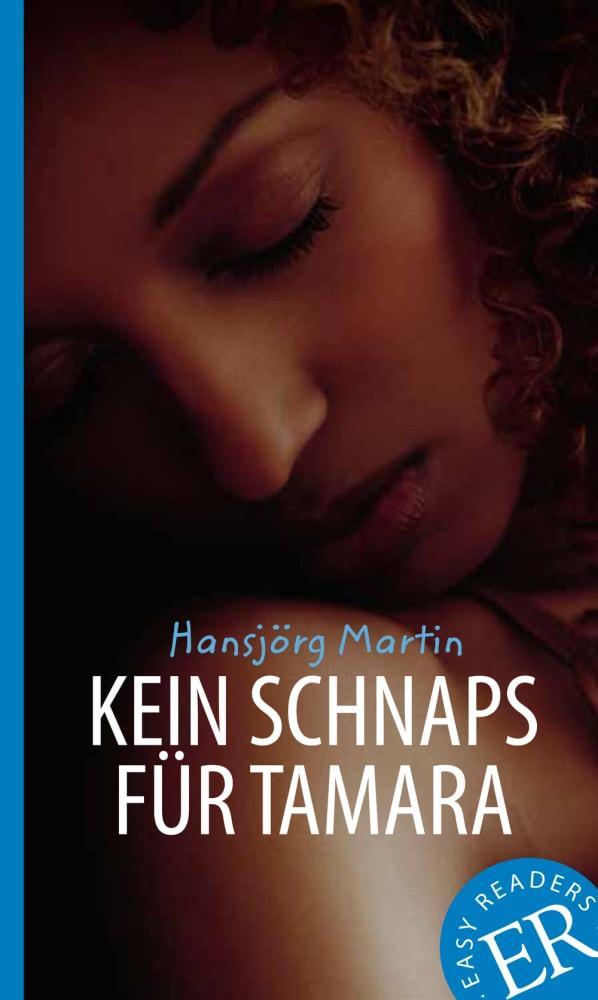 Cover: 9783126754484 | Kein Schnaps für Tamara | Deutsche Lektüre für das 3. und 4. Lernjahr