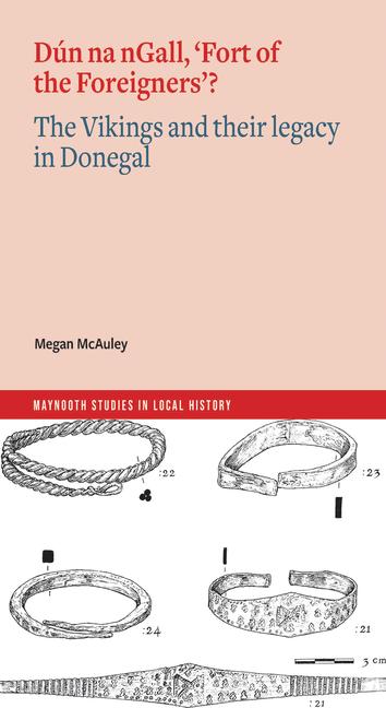 Cover: 9781801511322 | Dún Na Ngall, 'Fort of the Foreigners'? the Vikings and Their...