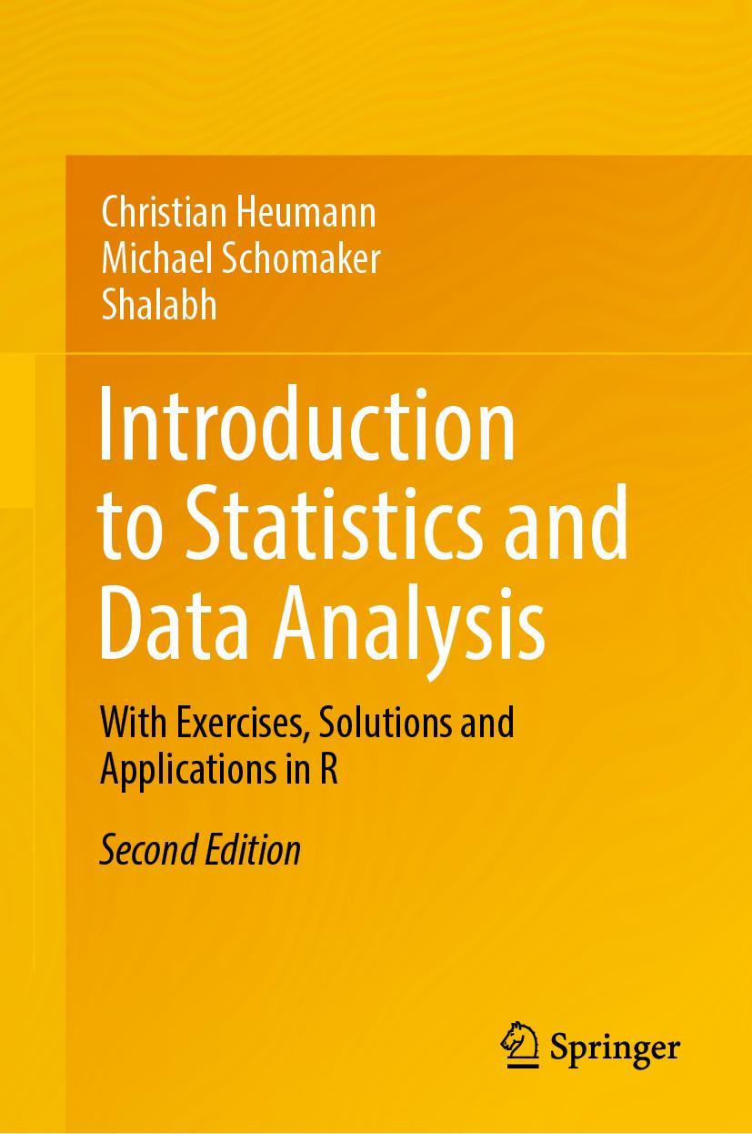 Cover: 9783031118326 | Introduction to Statistics and Data Analysis | Heumann (u. a.) | Buch