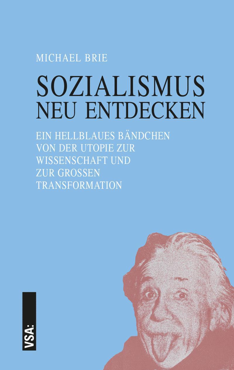 Cover: 9783964880550 | SOZIALISMUS neu entdecken | Michael Brie | Taschenbuch | 176 S. | 2022
