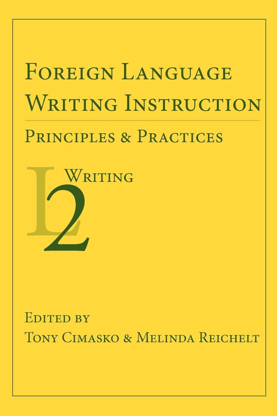 Cover: 9781602352247 | Foreign Language Writing Instruction | Principles and Practices | Buch