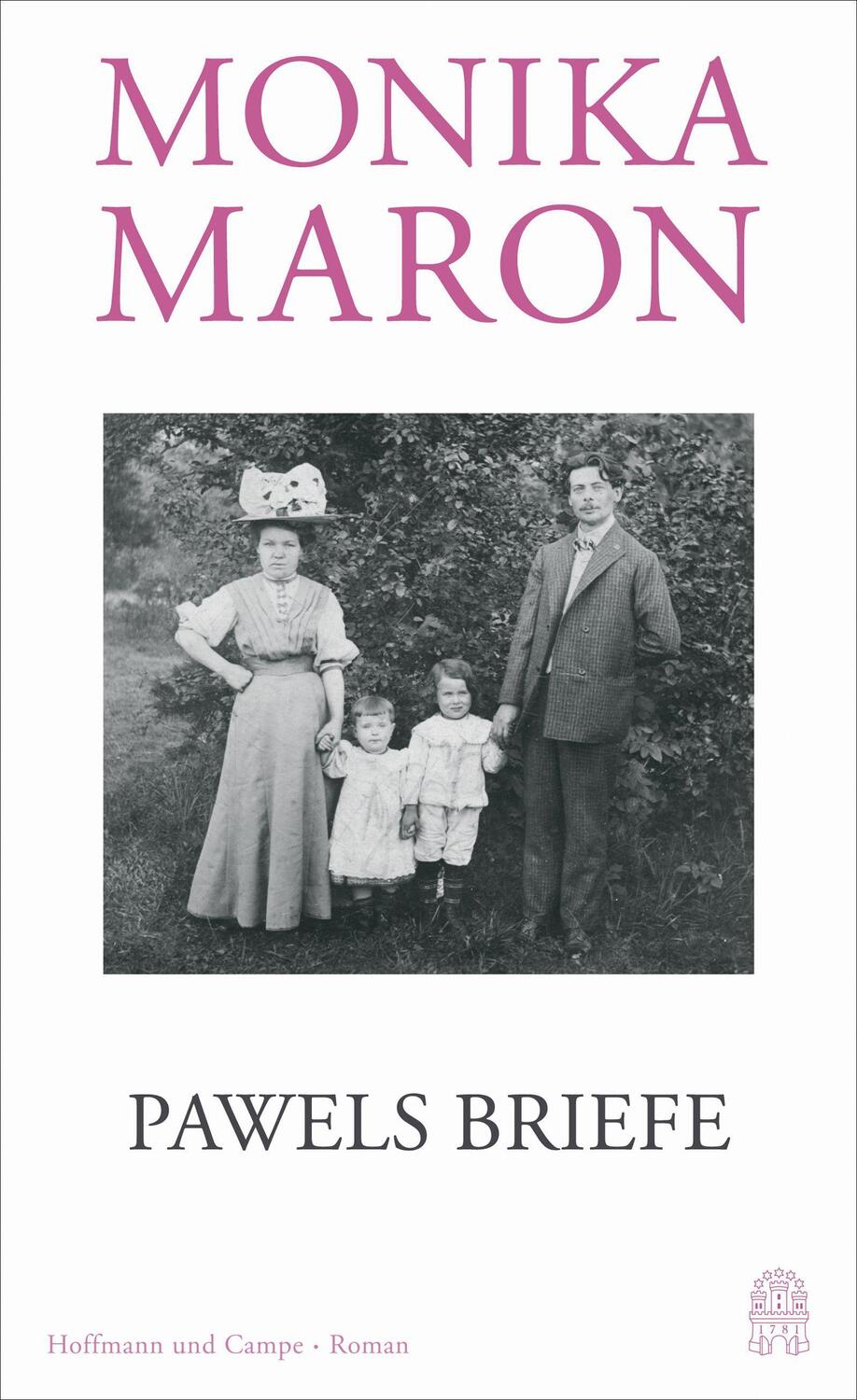 Cover: 9783455012811 | Pawels Briefe | Monika Maron | Buch | 208 S. | Deutsch | 2022