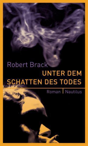 Cover: 9783894017521 | Unter dem Schatten des Todes | Roman. Originalveröffentlichung | Brack