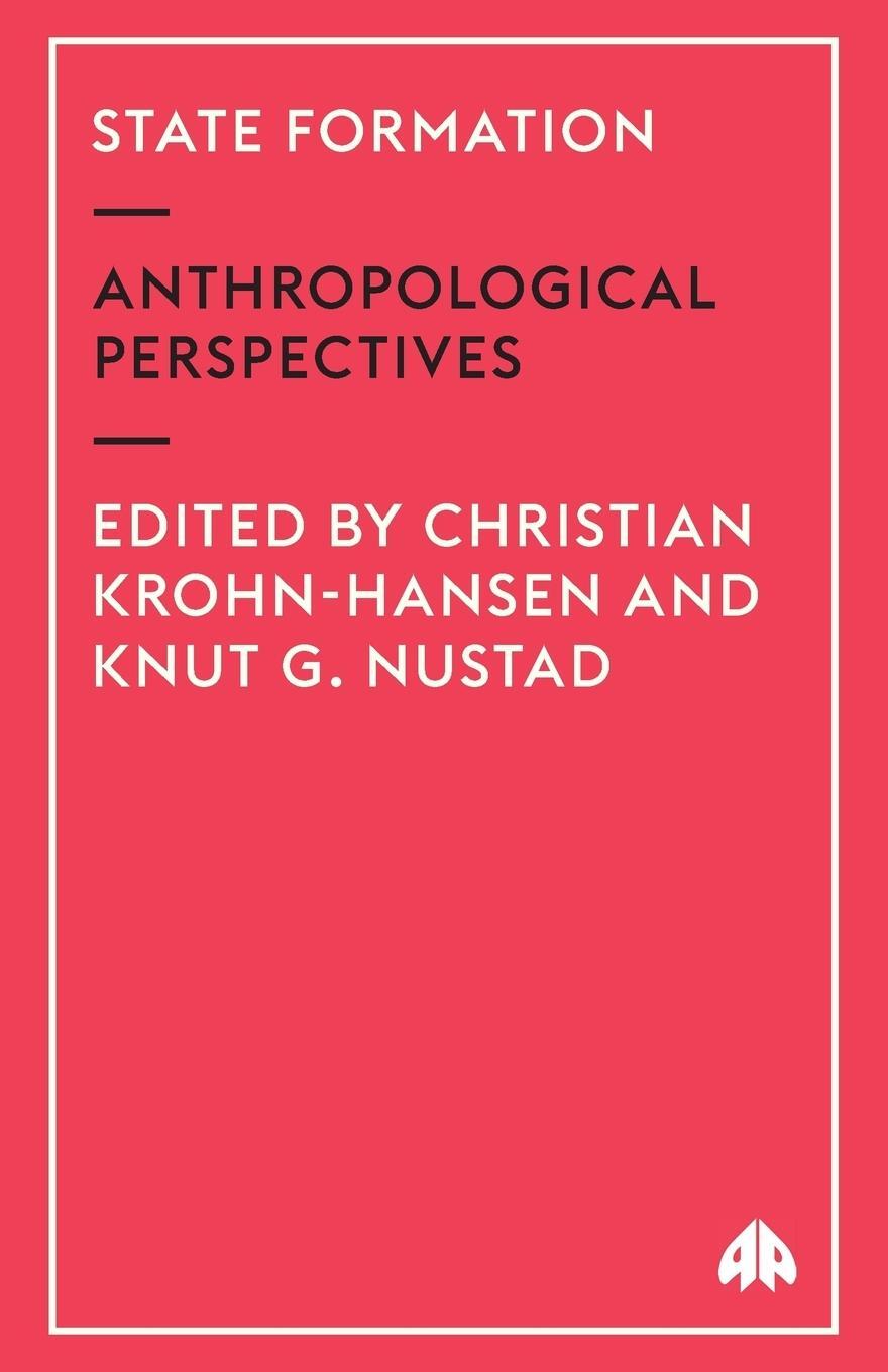 Cover: 9780745324418 | State Formation | Anthropological Perspectives | Knut Kustad | Buch