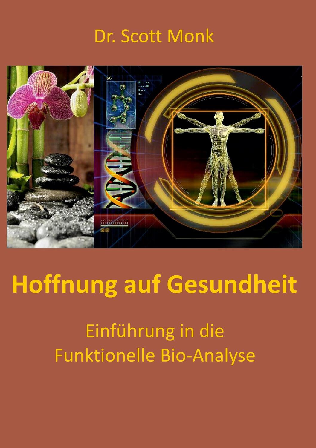 Cover: 9783981078848 | Hoffnung auf Gesundheit | Einführung in die Funktionelle Bio-Analyse