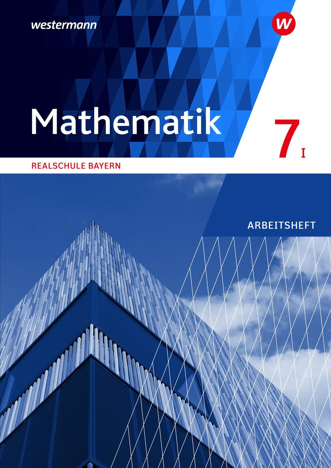 Cover: 9783141236262 | Mathematik 7. Arbeitsheft mit Lösungen. WPF I. Realschulen in Bayern