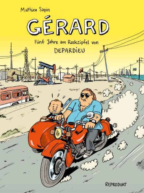 Cover: 9783956401435 | Gérard. Fünf Jahre am Rockzipfel von Depardieu. | Mathieu Sapin | Buch
