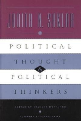 Cover: 9780226753461 | Political Thought and Political Thinkers | Judith N. Shklar (u. a.)