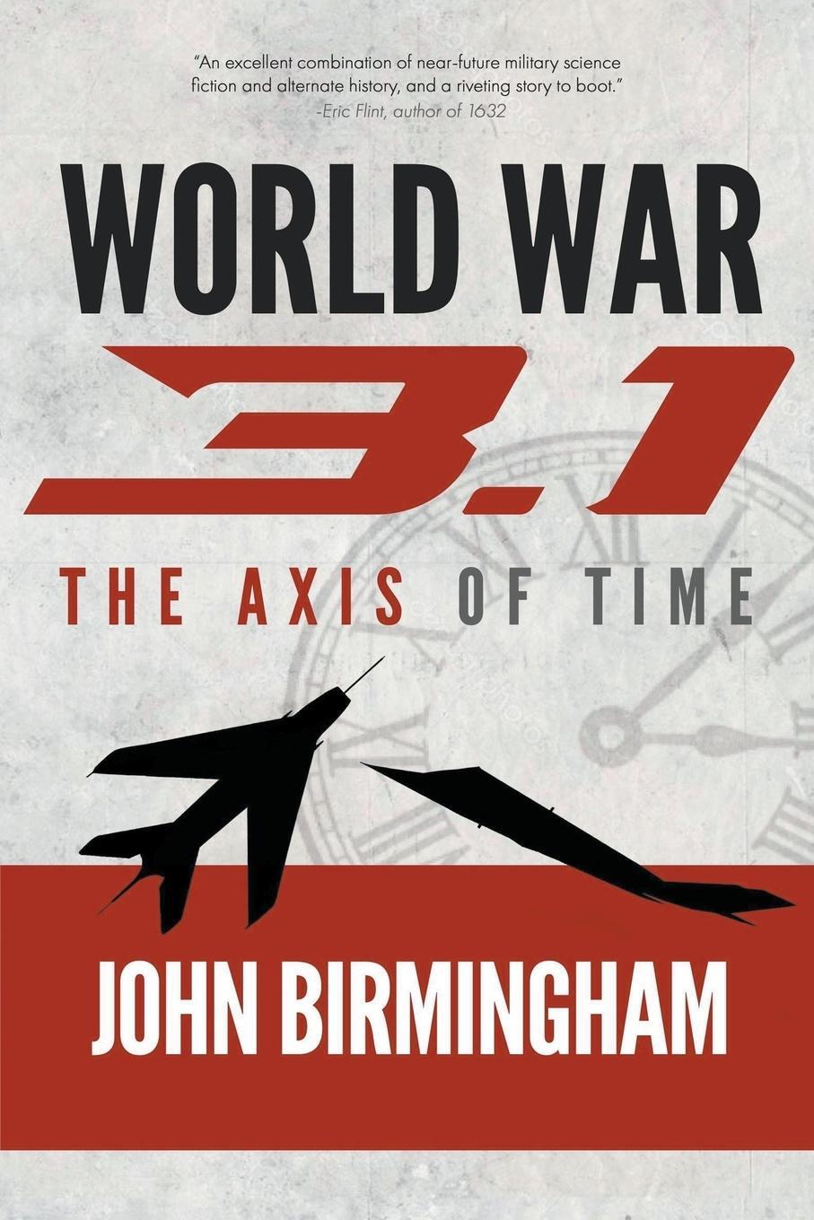 Cover: 9780648633112 | World War 3.1 | John Birmingham | Taschenbuch | The Axis of Time