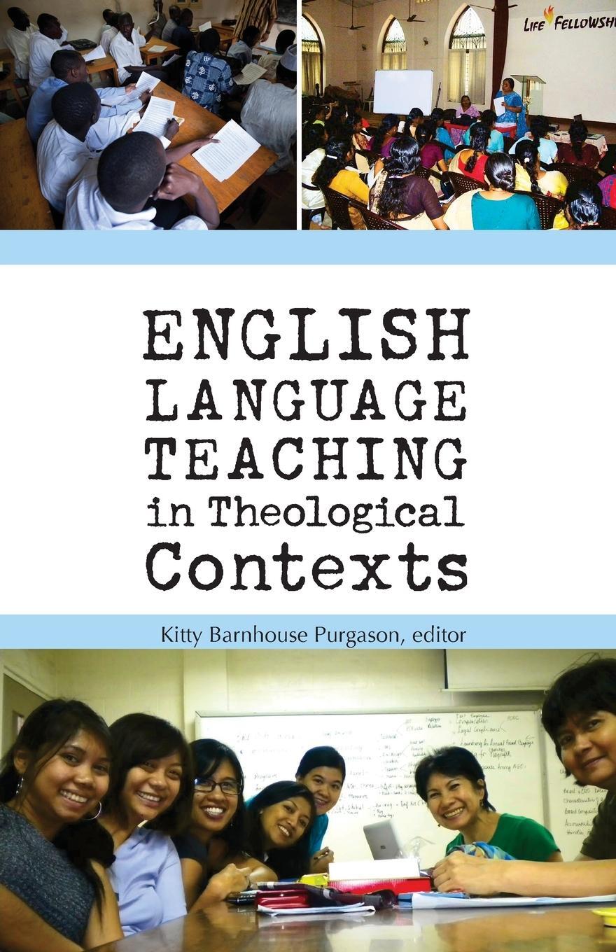 Cover: 9780878084647 | English Language Teaching in Theological Contexts | Purgason | Buch