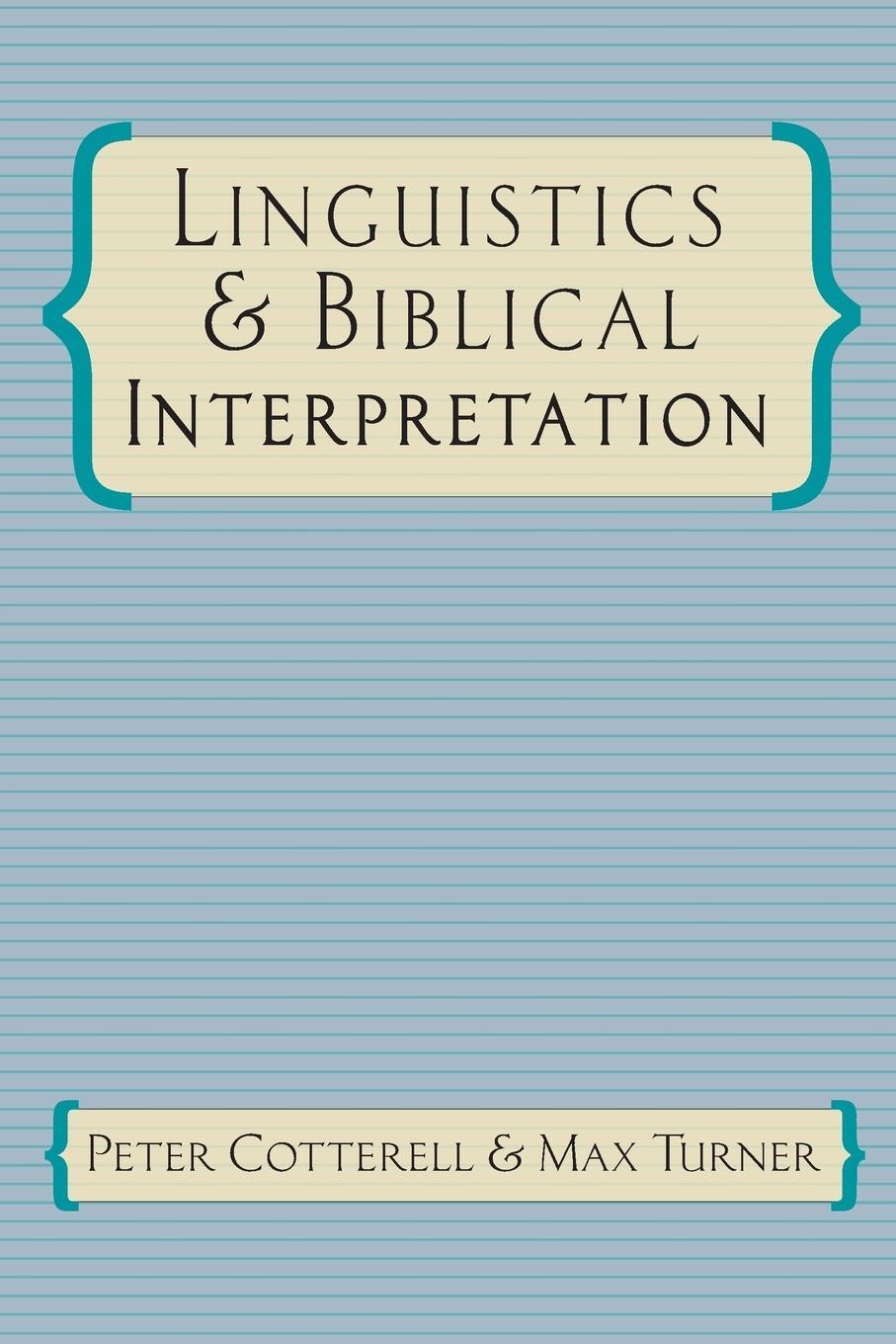 Cover: 9780830817511 | Linguistics &amp; Biblical Interpretation | Peter Cotterell (u. a.) | Buch