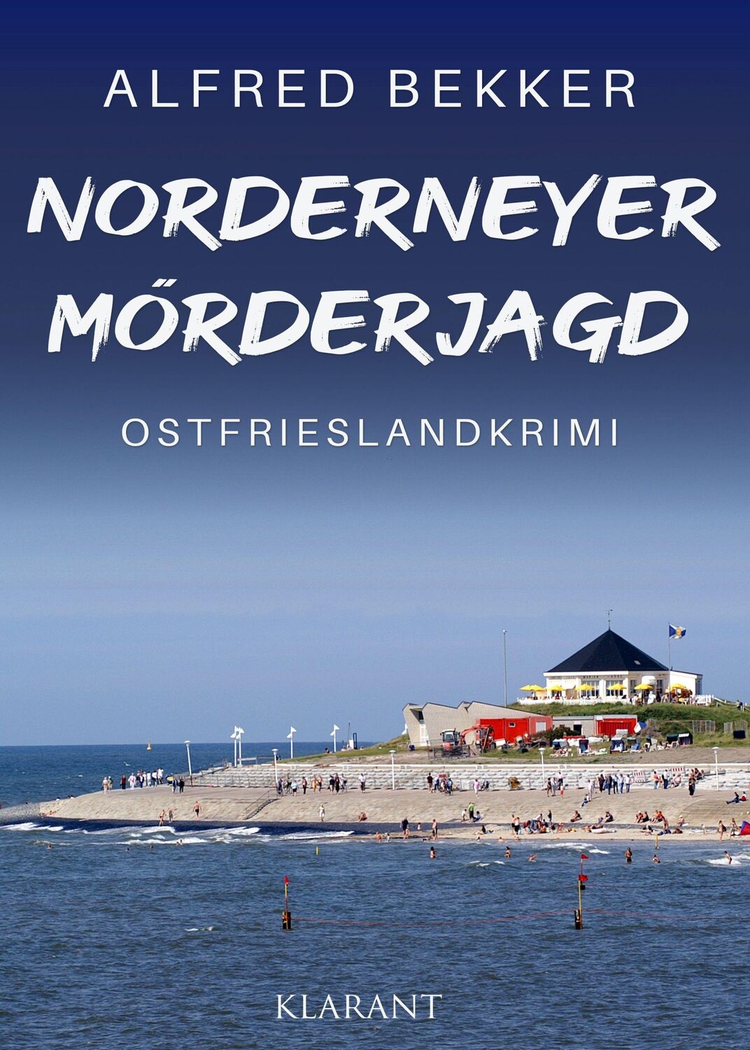 Cover: 9783965864757 | Norderneyer Mörderjagd. Ostfrieslandkrimi | Alfred Bekker | Buch