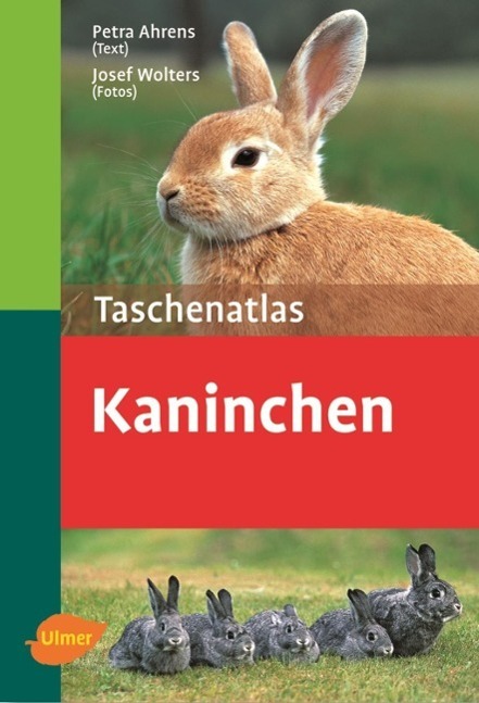Cover: 9783800149285 | Taschenatlas Kaninchen | Petra Ahrens | Taschenbuch | Taschenatlanten
