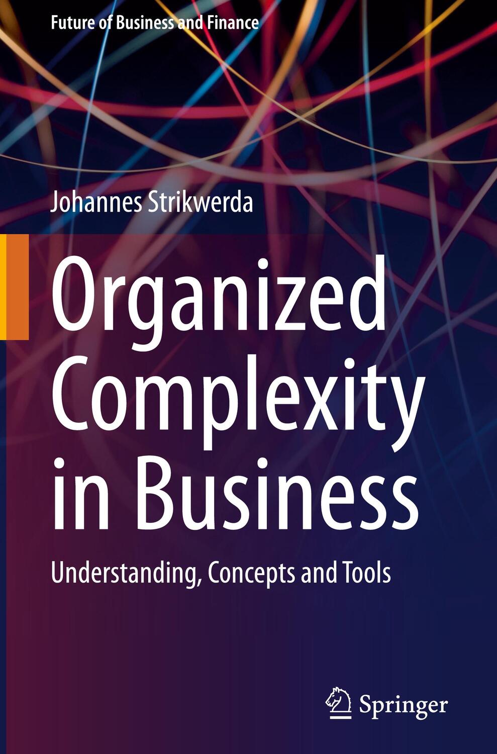 Cover: 9783031252365 | Organized Complexity in Business | Understanding, Concepts and Tools