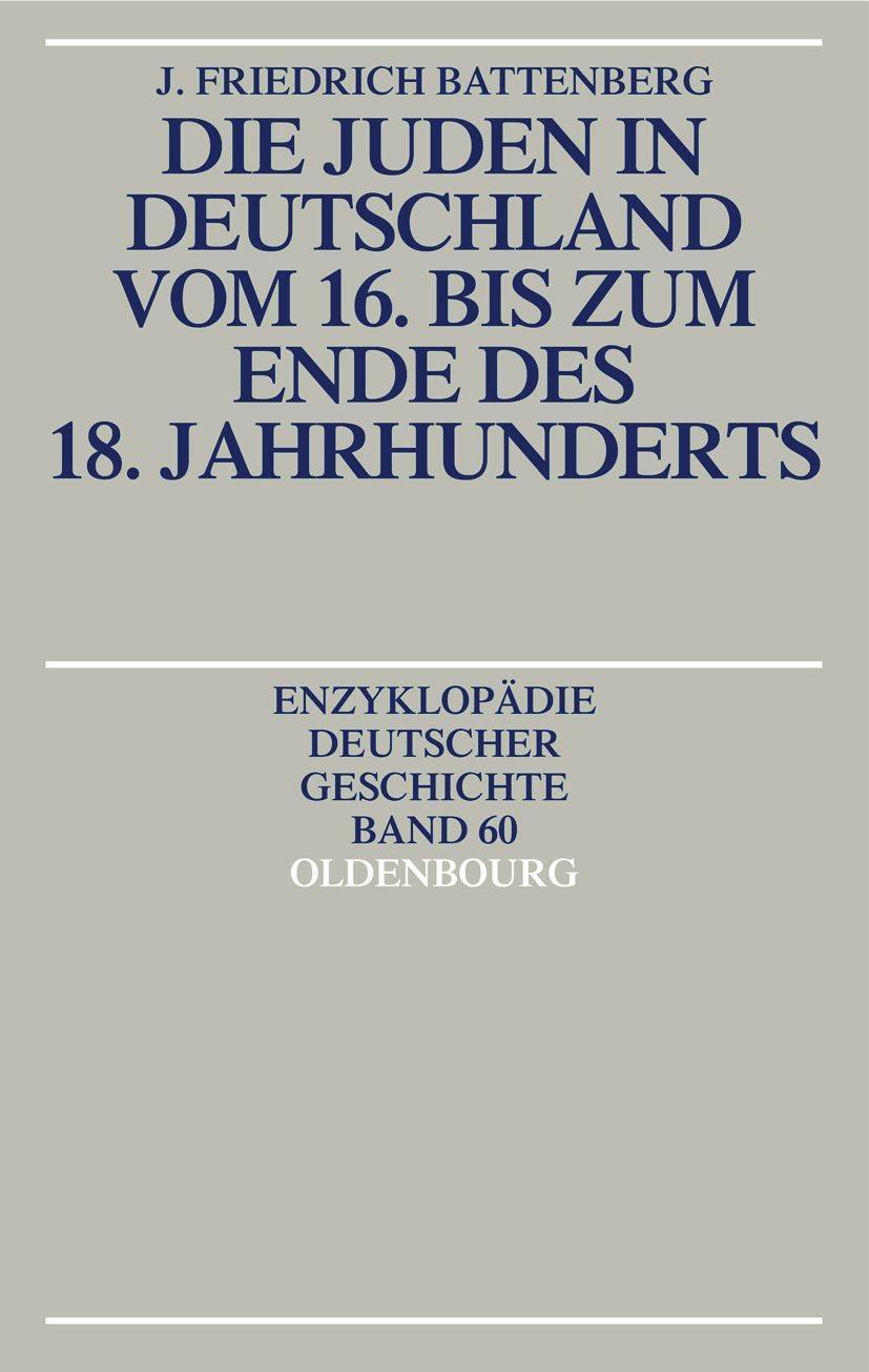Cover: 9783486557770 | Die Juden in Deutschland vom 16. bis zum Ende des 18. Jahrhunderts