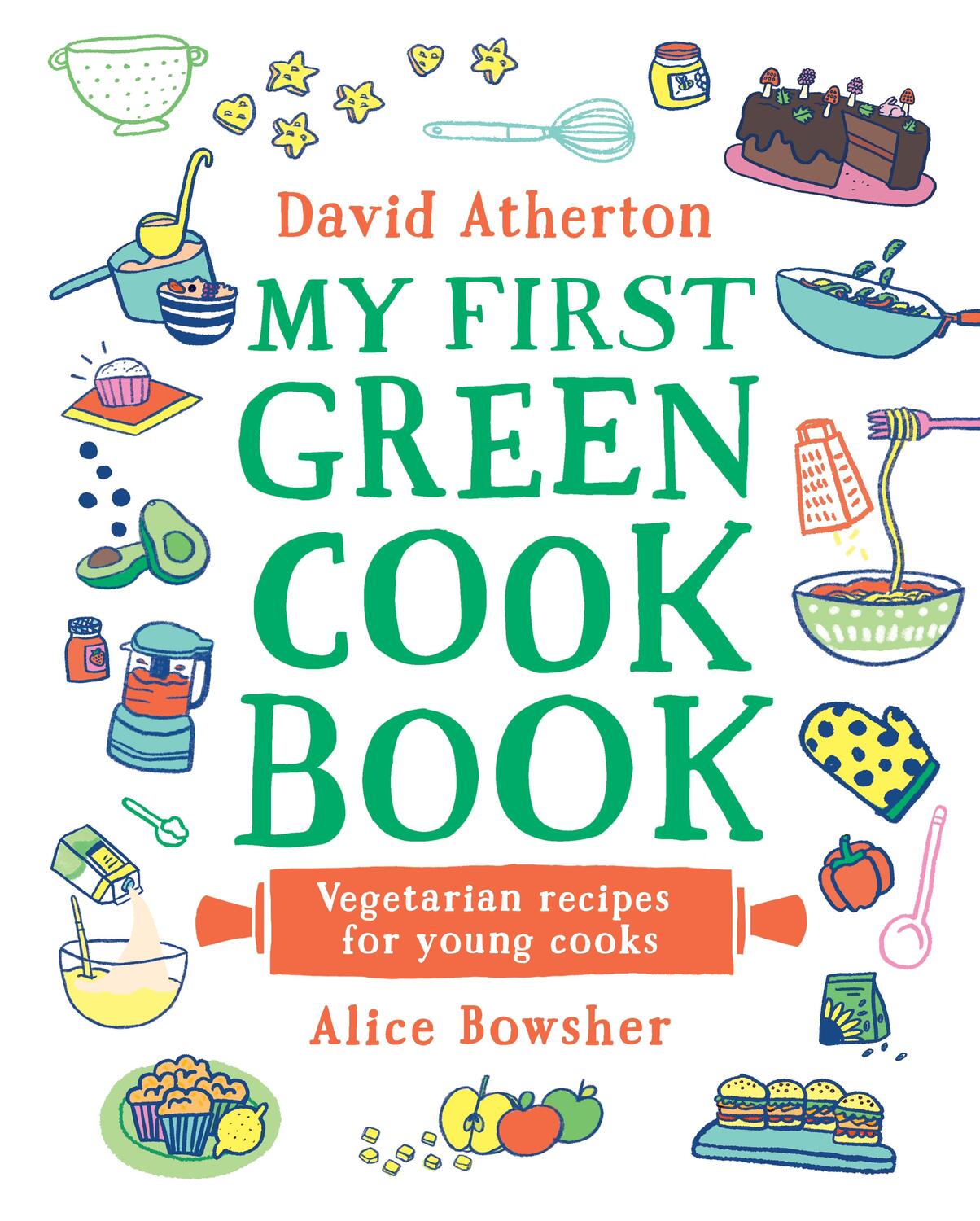 Cover: 9781529500608 | My First Green Cook Book: Vegetarian Recipes for Young Cooks | Buch