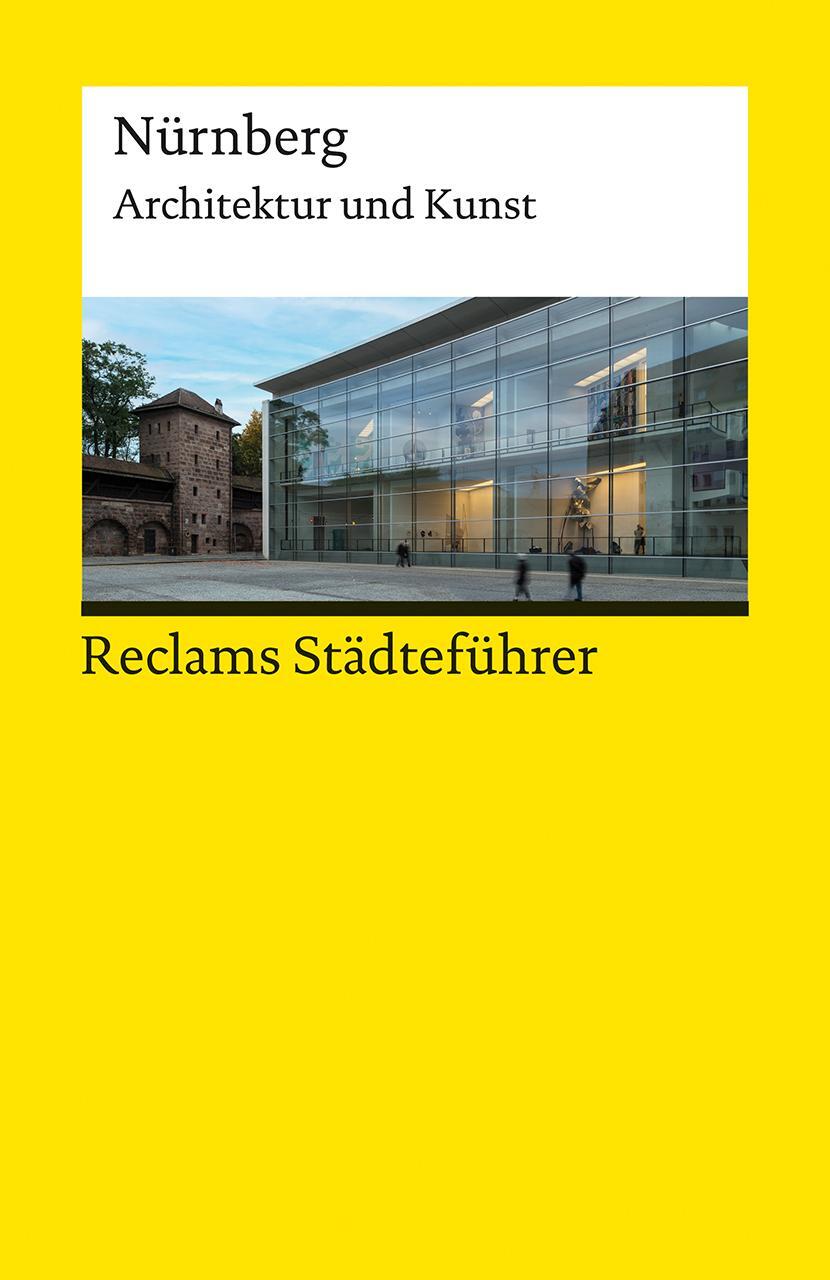 Cover: 9783150141991 | Reclams Städteführer Nürnberg | Architektur und Kunst | Taschenbuch