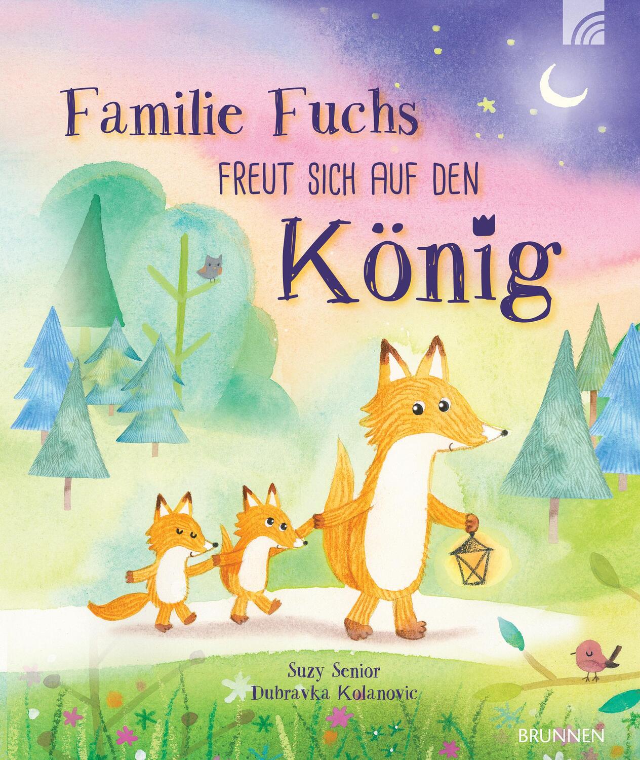 Cover: 9783765554773 | Familie Fuchs freut sich auf den König | Suzy Senior | Buch | 32 S.