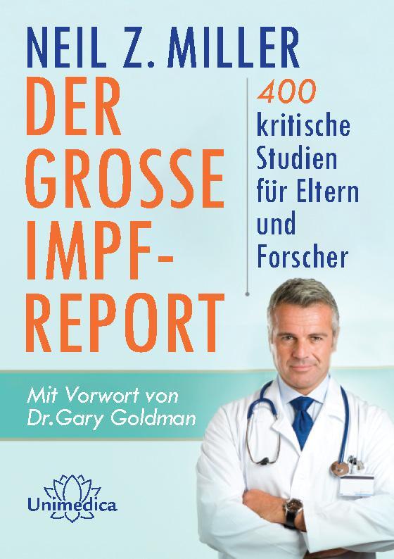 Cover: 9783962571948 | Der große Impfreport | Neil Z. Miller | Buch | Deutsch | 2020