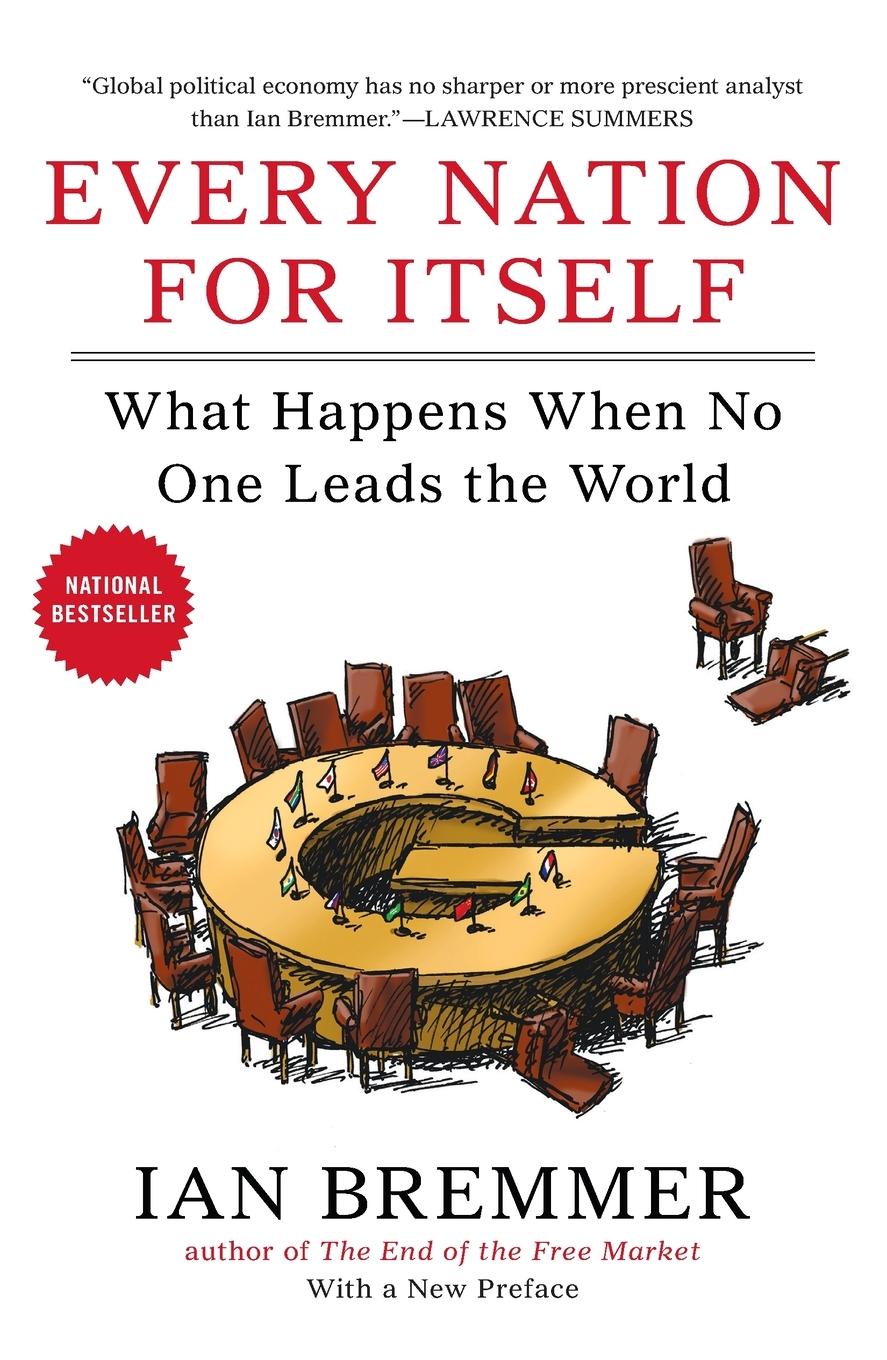 Cover: 9781591846208 | Every Nation for Itself | What Happens When No One Leads the World