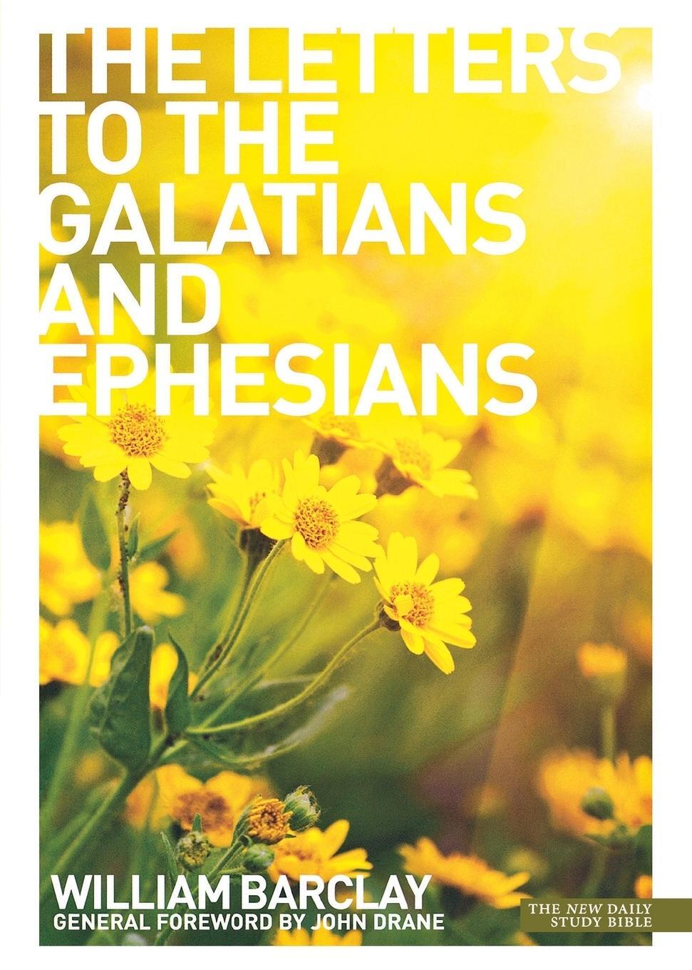 Cover: 9780715208991 | New Daily Study Bible | The Letters to the Galatians and Ephesians