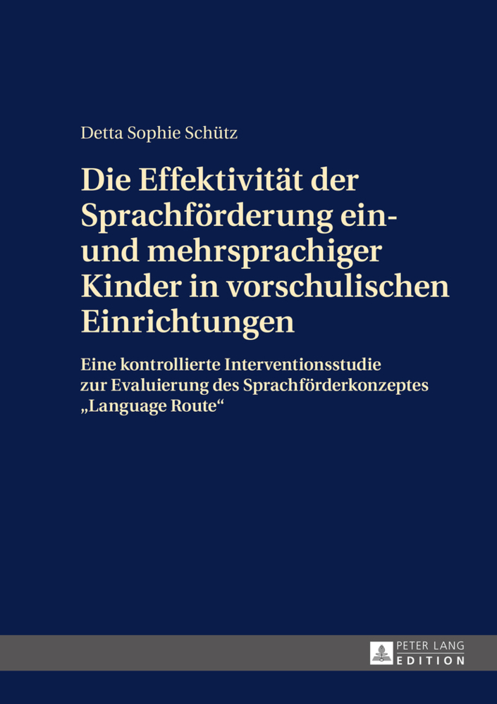 Cover: 9783631668306 | Die Effektivität der Sprachförderung ein- und mehrsprachiger Kinder...