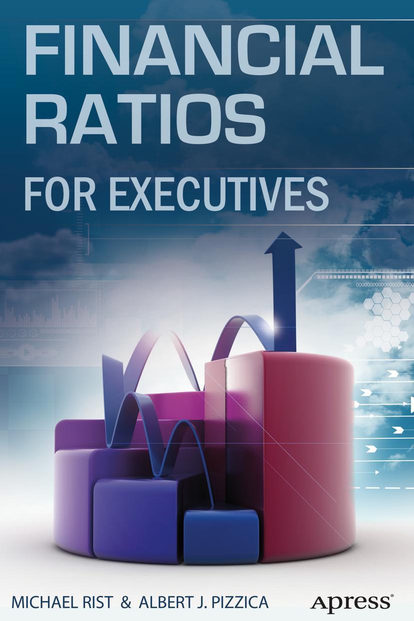 Cover: 9781484207321 | Financial Ratios for Executives | Michael Rist (u. a.) | Taschenbuch